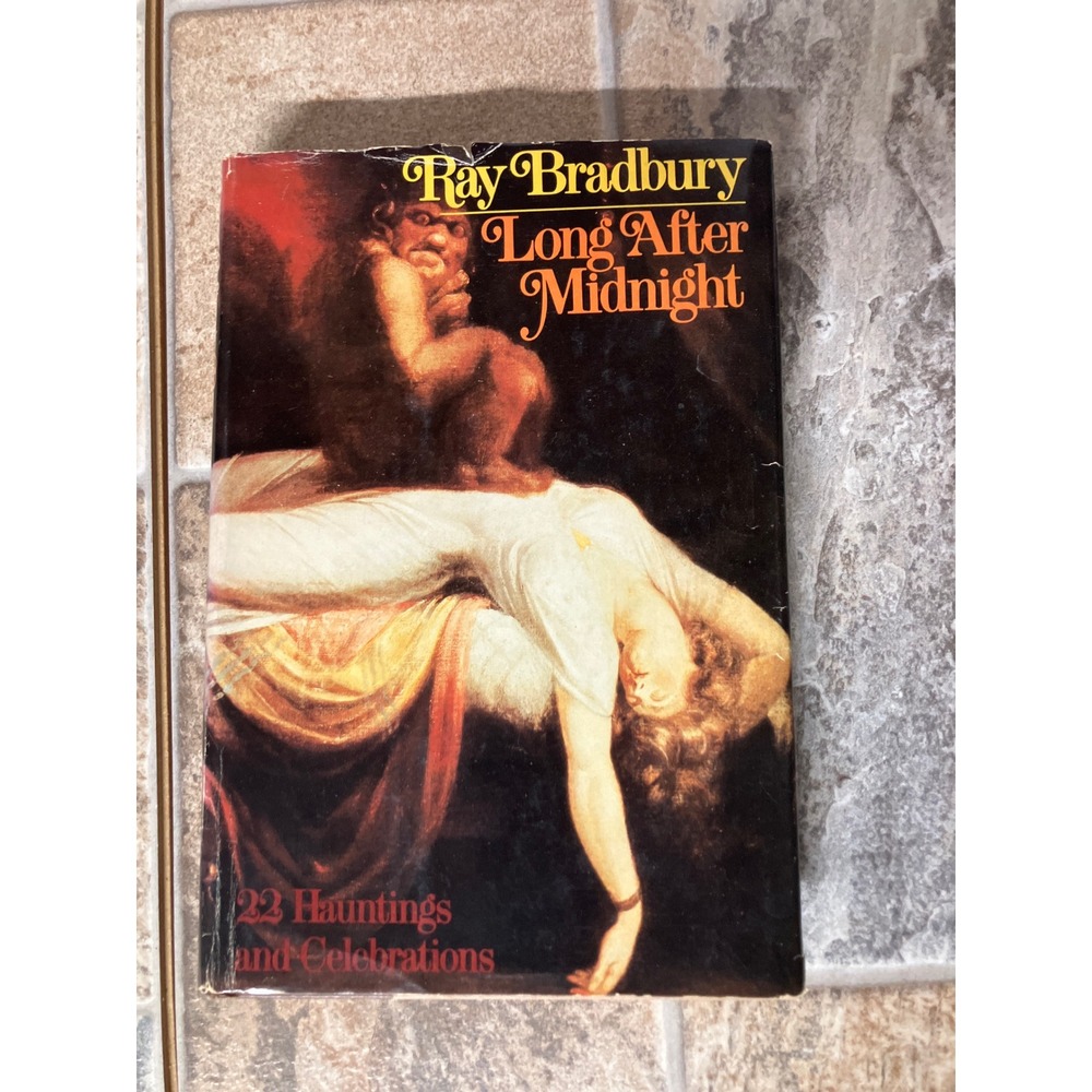 Ray Bradbury Long After Midnight 22 Hauntings and Celebrations Book Club Edition